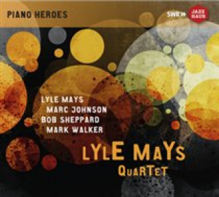 Audio Lyle Mays Quartet Lyle/Johnson Mays