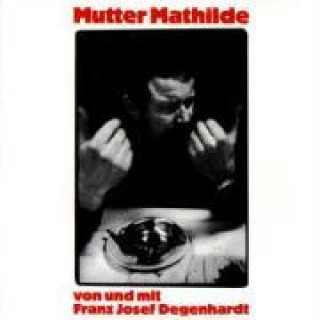 Zvok Mutter Mathilde Franz Josef Degenhardt
