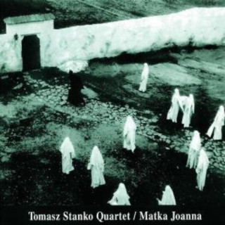 Audio  Matka Joanna (1995) Tomasz Quartet Stanko