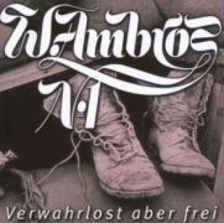 Audio Verwahrlost Aber Frei Wolfgang Ambros