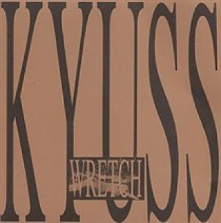 Audio Wretch Kyuss