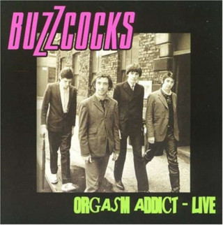Áudio Orgasm Addict Live Buzzcocks