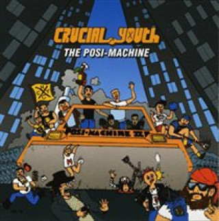 Zvok Posi-Machine Crucial Youth