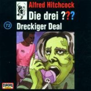 Audio 072/Dreckiger Deal Die Drei ??? 72