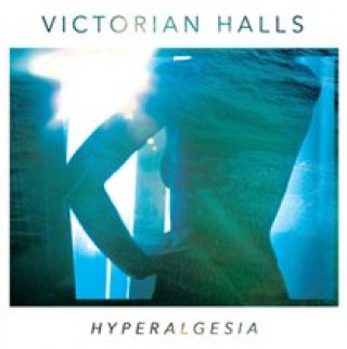 Zvok Hyperalgesia Victorian Halls