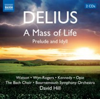 Audio A Mass of Life David/Bournemouth SO Hill