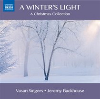 Audio A Winter's Light Jeremy/Vasari Singers Backhouse