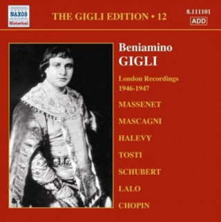 Audio London Recordings 1946-47 Beniamino Gigli