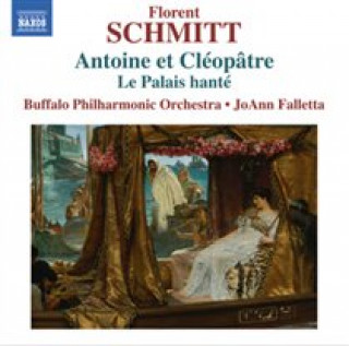 Audio Antoine et Cleopatre/Le Palaise hante JoAnn/Buffalo Philharmonic Orchestra Falletta