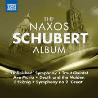 Audio The Naxos Schubert Album Various