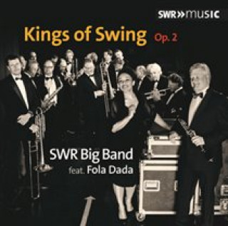 Audio Kings of Swing,op.2 Fola/Paquette Swr Big Band/Dada