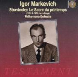 Hanganyagok Le Sacre Du Printemps Igor/POL Markevitch