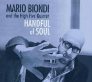 Audio Handful Of Soul Mario & The High Five Quintet Biondi