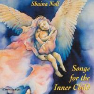 Audio Songs for the inner Child. CD Shaina Noll