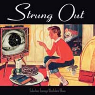 Hanganyagok Suburban Teenage Wasteland Blues (Reissue) Strung Out