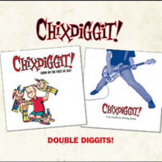 Audio Double Diggits! Chixdiggit!