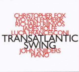 Audio Transatlantic Swing John Snijders