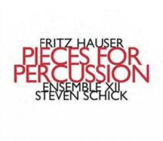Audio Pieces For Percussion Steven Ensemble XII/Schick