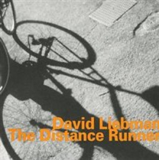 Audio The Distance Runner David Liebman