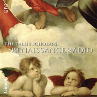 Audio Renaissance Radio The/Phillips Tallis Scholars