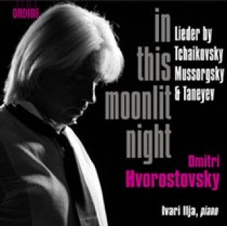 Audio In This Moonlit Night Dmitri/Ilja Hvorostovsky