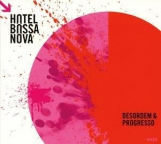 Audio Desordem & Progresso Hotel Bossa Nova