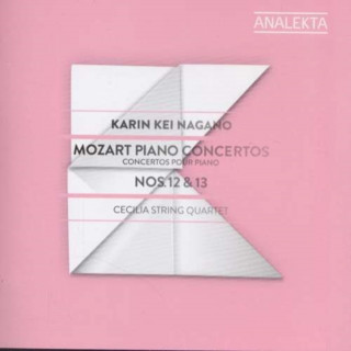 Audio Klavierkonzerte 12+13 Karin Kei/Cecilia Strng Quartet Nagano