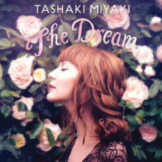 Audio The Dream Tashaki Miyaki