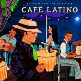 Hanganyagok Cafe Latino Putumayo Presents/Various
