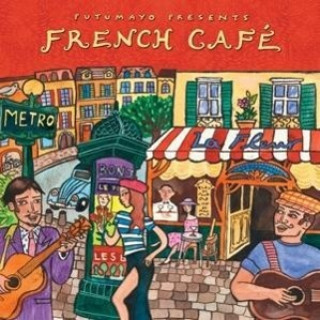 Аудио French Cafe (New Version) Putumayo Presents/Various