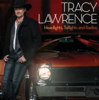 Audio Headlights,Taillights and Radios Tracy Lawrence