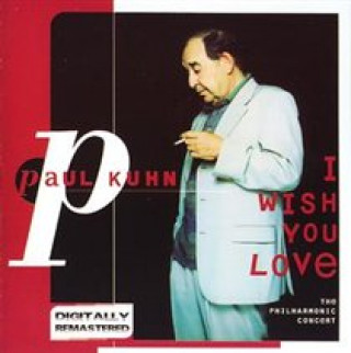 Audio I Wish You Love Paul Kuhn