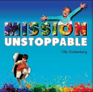 Audio Mission Unstoppable Olly Goldenberg