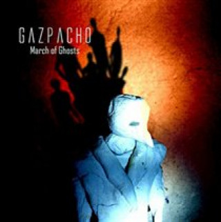 Audio March Of Ghosts Gazpacho