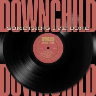 Zvok Something I've Done Downchild