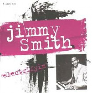 Audio Electrifyin' Jimmy Smith