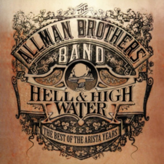 Audio Best Of The Arista Years-Hell & High Water Allman Brothers Band