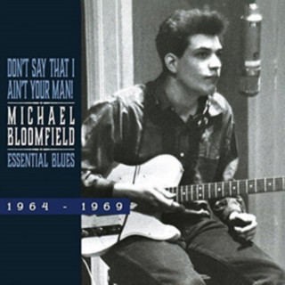 Audio Essential Blues 1964-1969 Michael Bloomfield