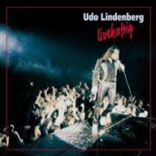 Audio Livehaftig Udo Lindenberg
