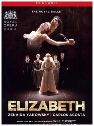 Video Elizabeth, 1 DVD Will Tuckett