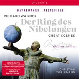 Audio Ring des Nibelungen: Great Scenes Christian/Bayreuther Festspielorchester Thielemann