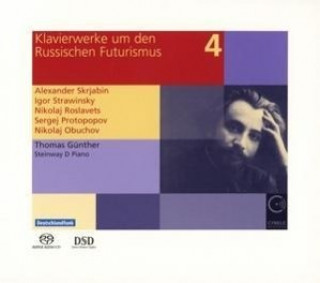 Audio Klavierwerke um den russischen Futurismus vol.4 Thomas Günther