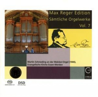 Аудио Sämtliche Orgelwerke vol.7 Martin Schmeding