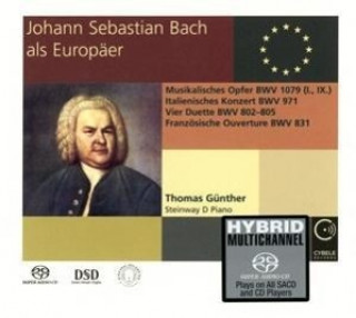 Аудио Johann Sebastian Bach als Europäer Thomas Günther