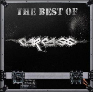 Аудио The Best Of Carcass Carcass