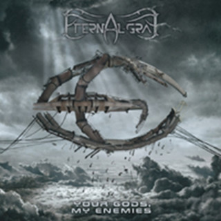 Audio Your Gods,My Enemies Eternal Gray