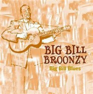 Audio Big Bills Blues Big Bill Broonzy
