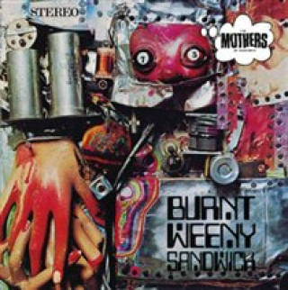 Audio Burnt Weeny Sandwich Frank & The Mothers Of Invention Zappa