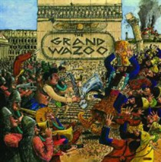 Аудио The Grand Wazoo Frank Zappa