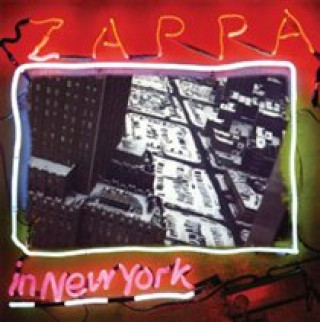 Hanganyagok Zappa In New York Frank Zappa